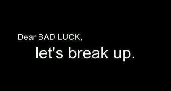 How to Get Rid of Bad Luck