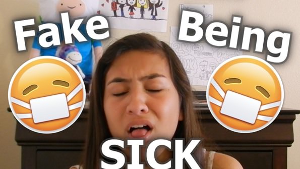 How to Fake Sick