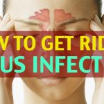 How to get rid of sinus infection
