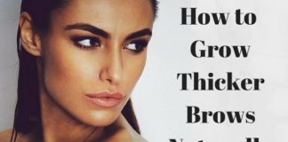 How to Grow Thick Eyebrows Naturally